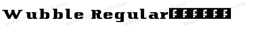 Wubble Regular字体转换